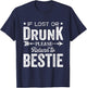 If Lost Or Drunk Please Return To Bestie Gift Men T-Shirt - T-Shirt | Navy