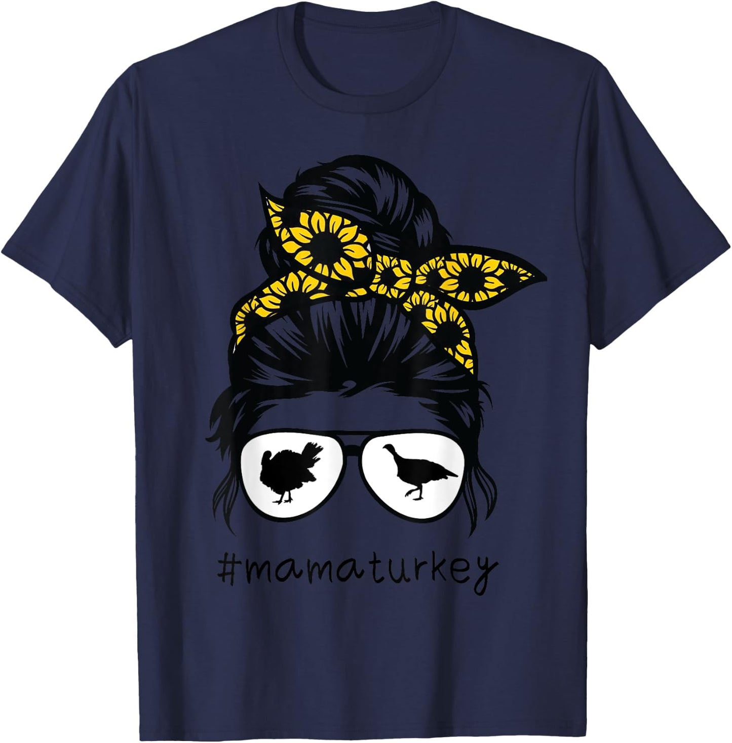 turkey mom Messy Hair Bun Sunflower, turkey mama T-Shirt - T-Shirt | Navy