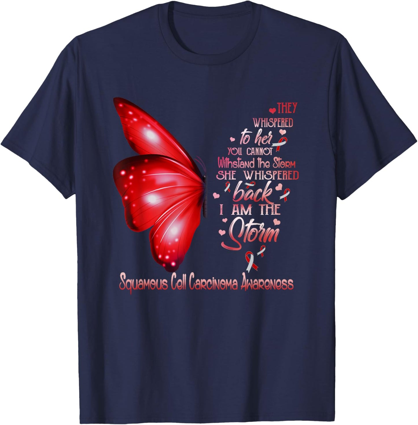 I am the storm Squamous Cell Carcinoma Awareness Butterfly T-Shirt - T-Shirt | Navy