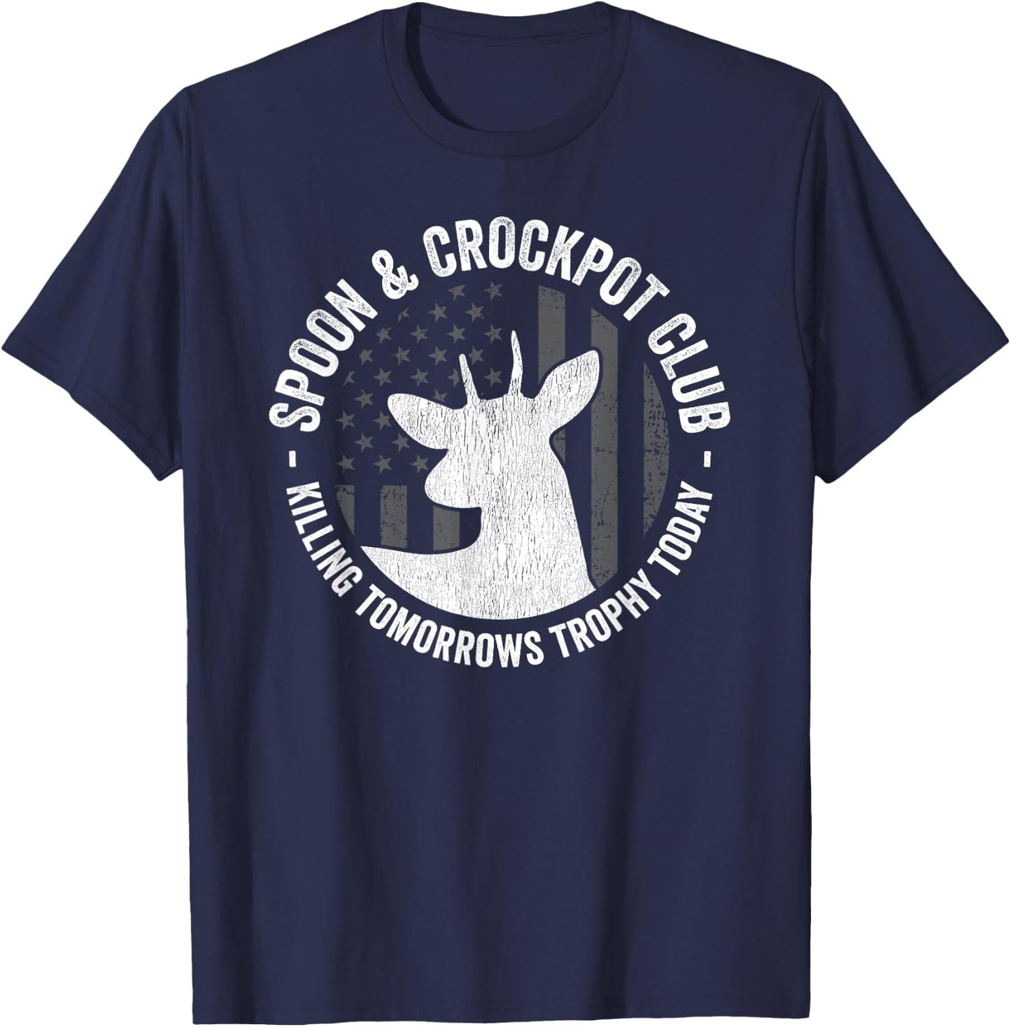 Spoon And Crockpot Club Funny Deer Hunter Hunting Joke Gift T-Shirt - T-Shirt | Navy