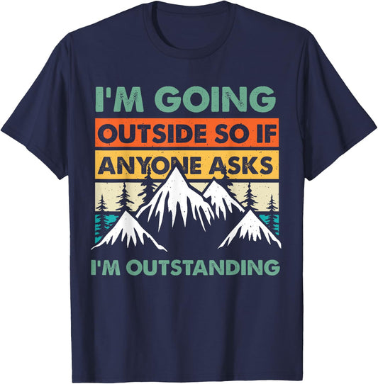 Funny Outdoor and Camping Quote. Outstanding Outdoor Quote T-Shirt - T-Shirt | Navy