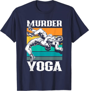 Murder Yoga Funny Retro Vintage Wrestler Wrestling T-Shirt - T-Shirt | Navy