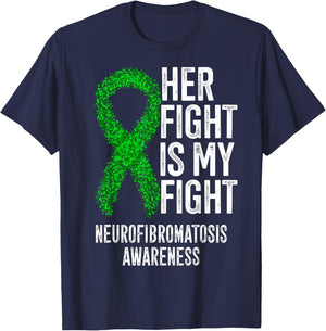 NF1 Her Fight Is My Fight Neurofibromatosis Awareness T-Shirt - T-Shirt | Navy
