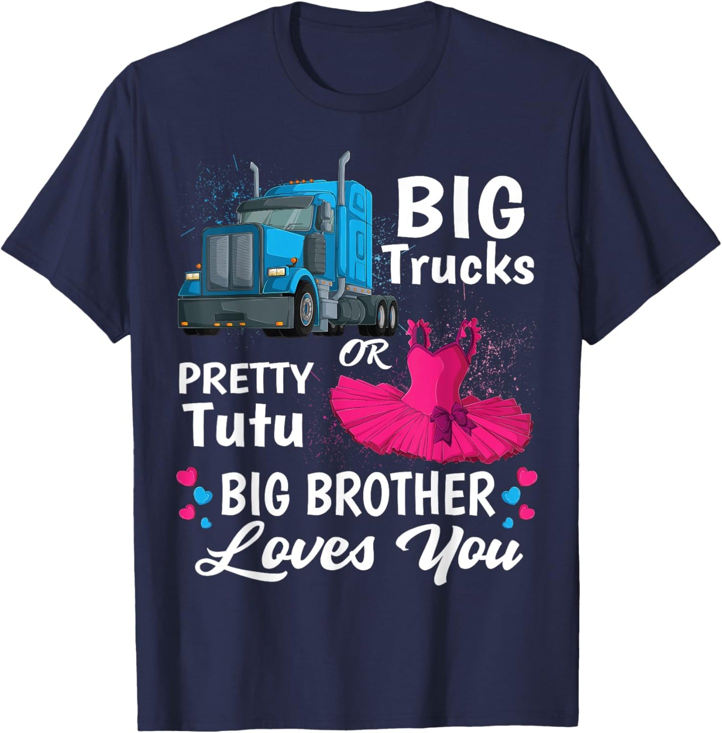 Gender Reveal Trucks or Pretty Tutu Family Matching Brother T-Shirt - T-Shirt | Navy
