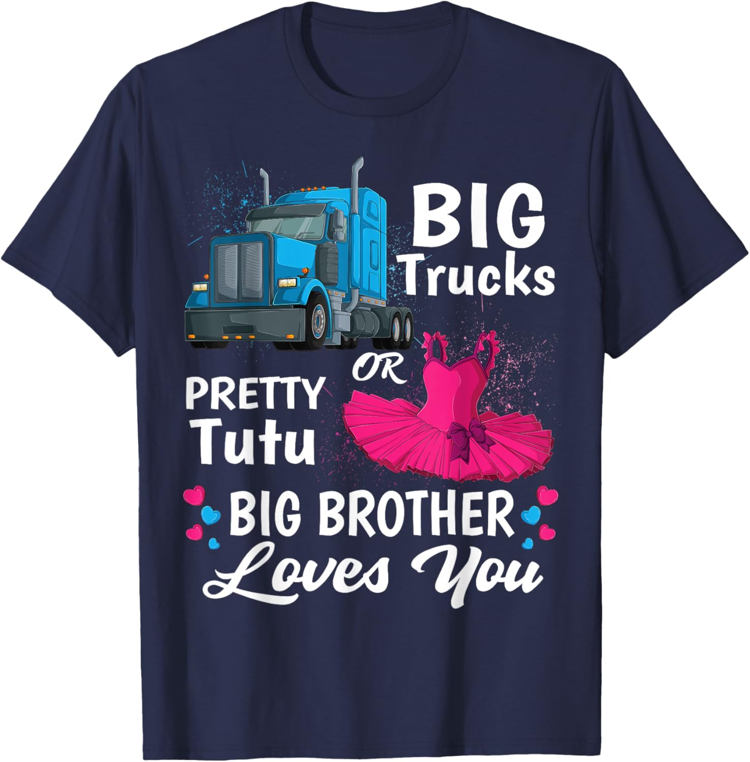 Gender Reveal Trucks or Pretty Tutu Family Matching Brother T-Shirt - T-Shirt | Navy