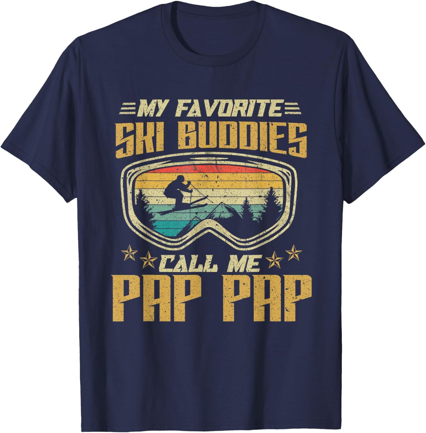 Skiing - My Favorite Ski Buddies Call Me Pap Pap T-Shirt - T-Shirt | Navy