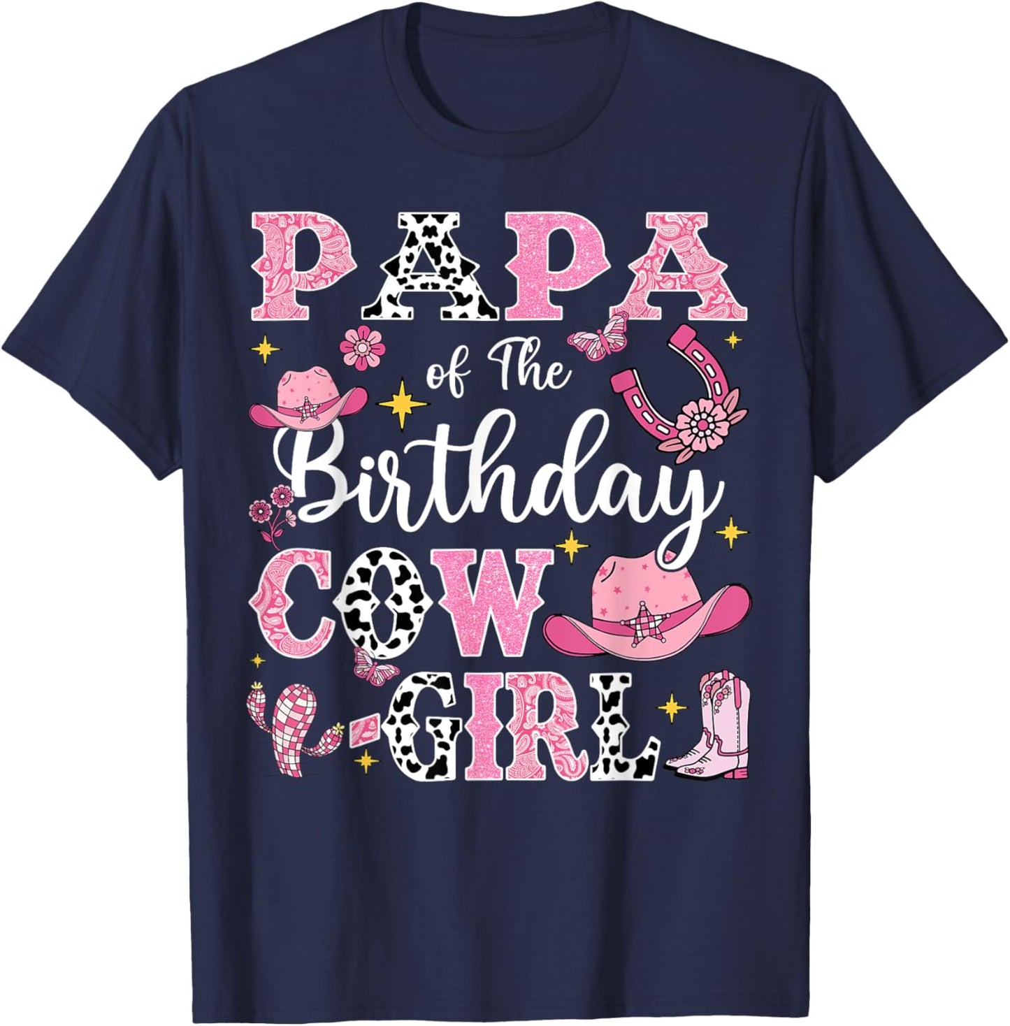 Papa Of The Birthday Cow-Girl Rodeo Cow Girl Birthday T-Shirt - T-Shirt | Navy