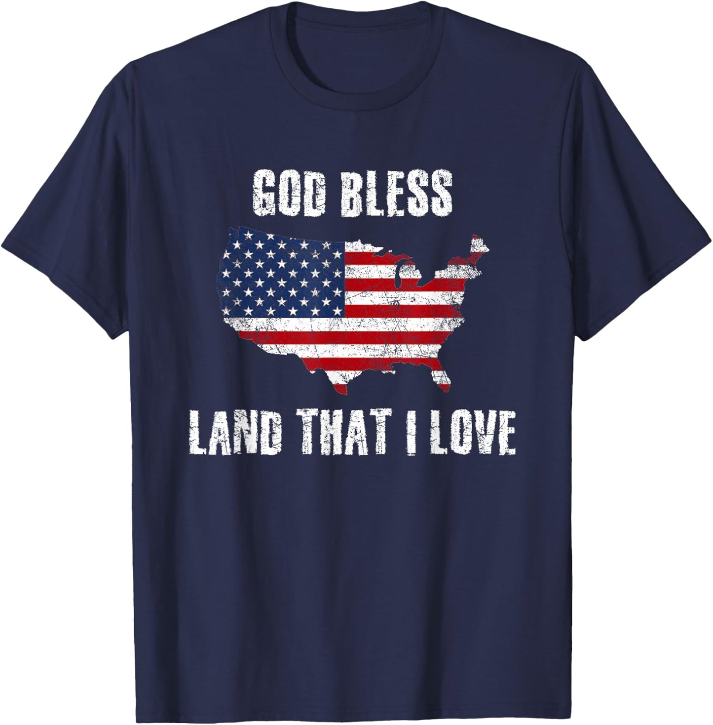 Distressed God Bless America Land That I Love Flag July 4th T-Shirt - T-Shirt | Navy