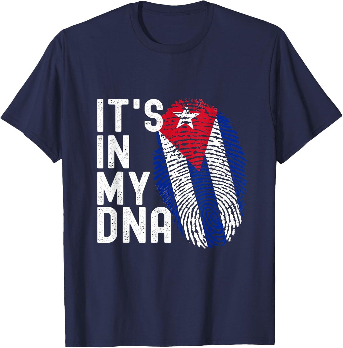 It's In My DNA Cuba Flag Cuban T-Shirt - T-Shirt | Navy