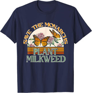 Save The Monarchs Plant Some Milkweed Butterfly T-Shirt - T-Shirt | Navy