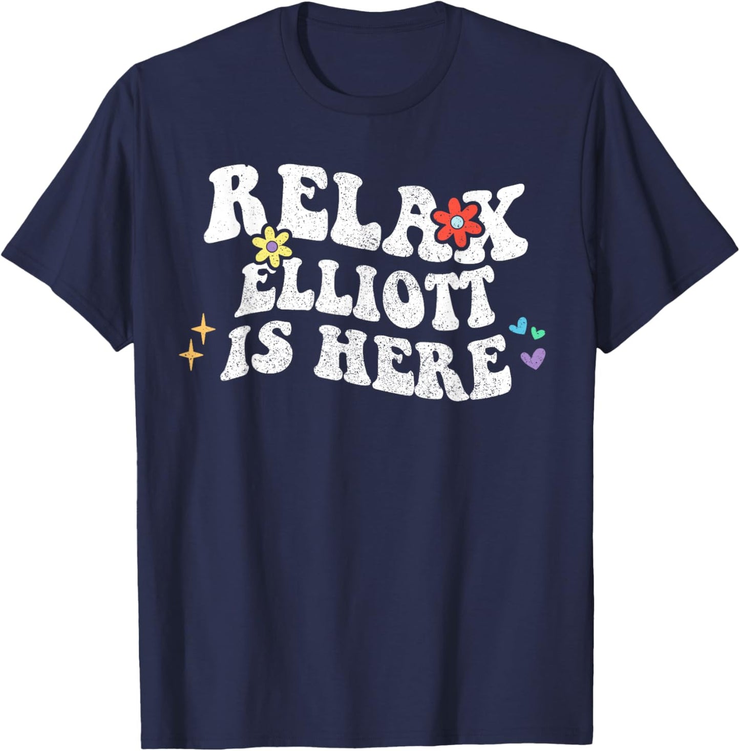Retro Groovy Relax Elliott Is Here Funny Mother's Day Name T-Shirt - T-Shirt | Navy