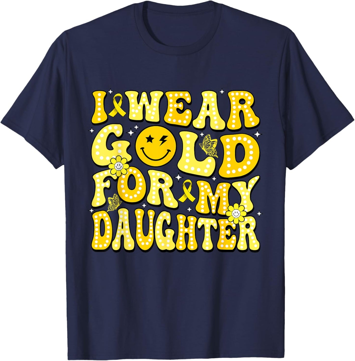 Groovy I Wear Gold For My Daughter Childhood Cancer T-Shirt - T-Shirt | Navy