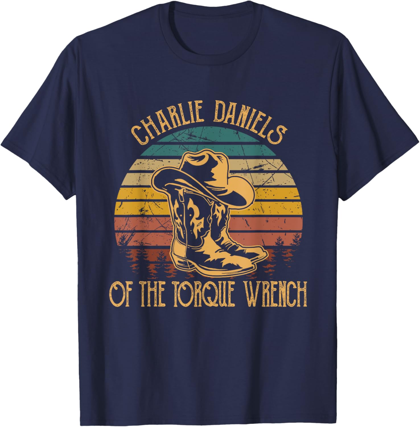 Charlie Daniels Of The Torque Wrench Sunset Boots Hats T-Shirt - T-Shirt | Navy