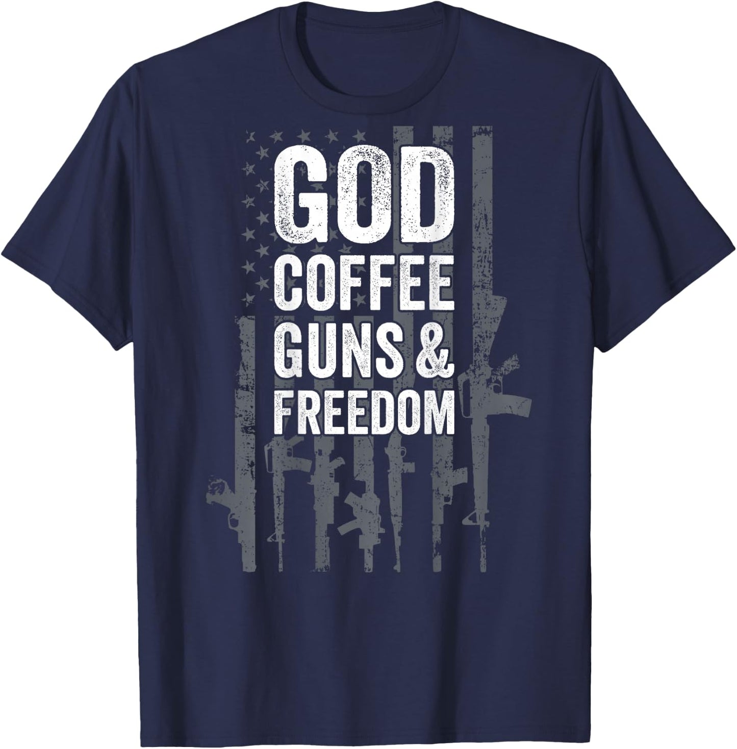 GOD COFFEE GUNS & FREEDOM - Pro Gun USA Flag - ON BACK Women Men T-Shirt - T-Shirt | Navy