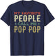 My Favorite People Call Me Pop Pop Grandpa Funny Fathers Day T-Shirt - T-Shirt | Navy