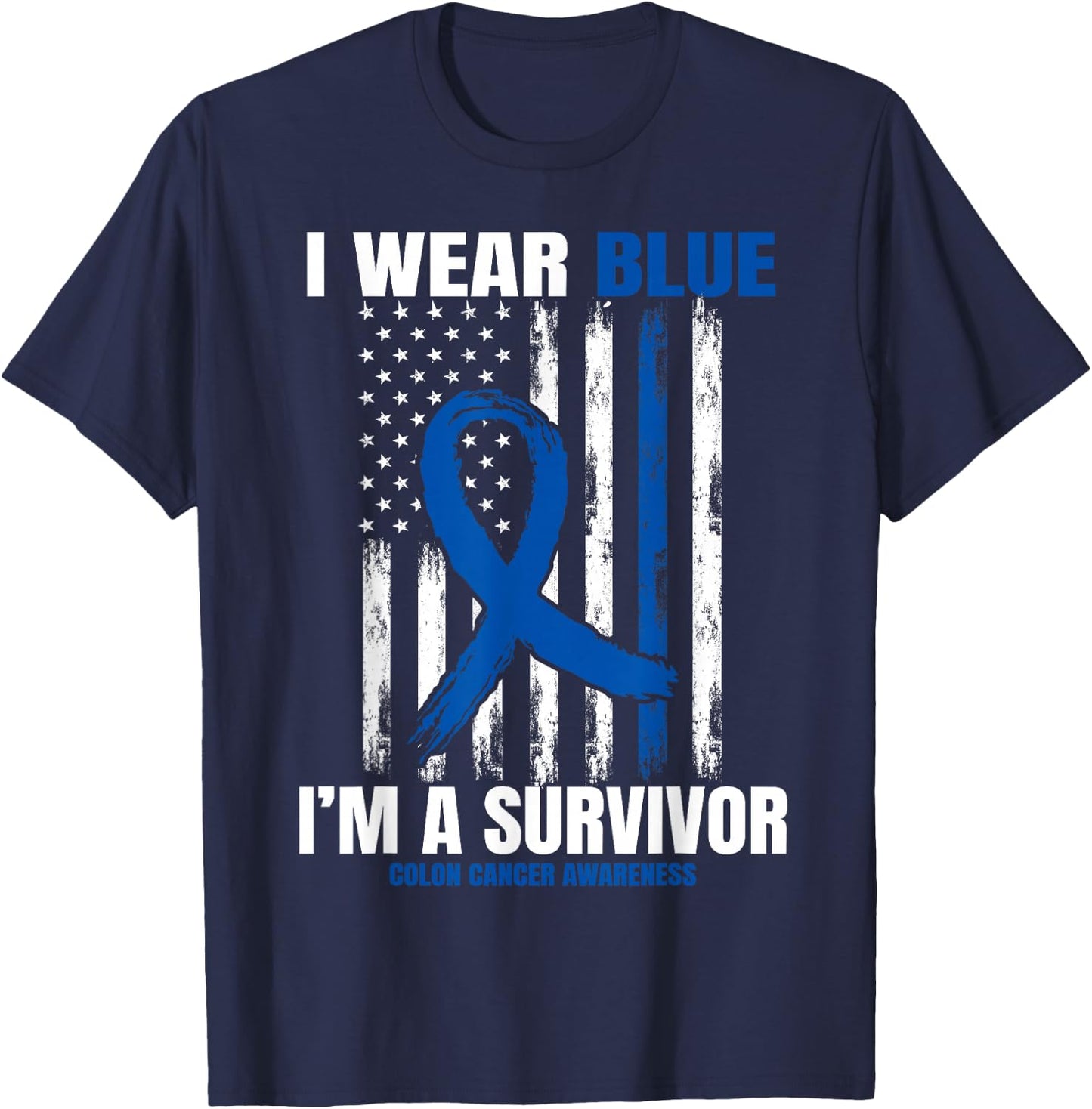 Blue Colon Cancer Survivor Gifts Women Men Flag Cancer Free T-Shirt - T-Shirt | Navy