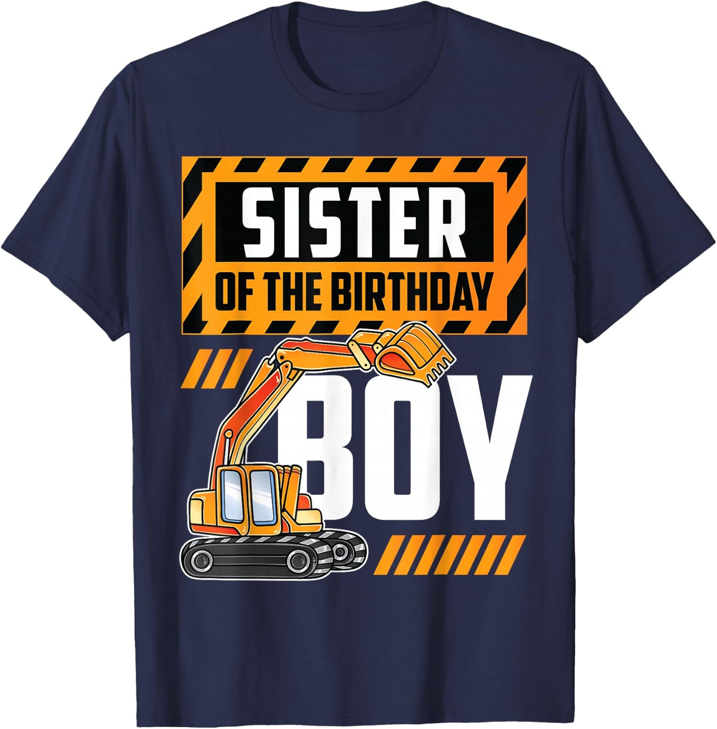 vehicle construction excavator Sister of the Birthday Boy T-Shirt - T-Shirt | Navy