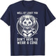 Well At Least You Don't Have To Wear A Cone Cute Cat Quote T-Shirt - T-Shirt | Navy
