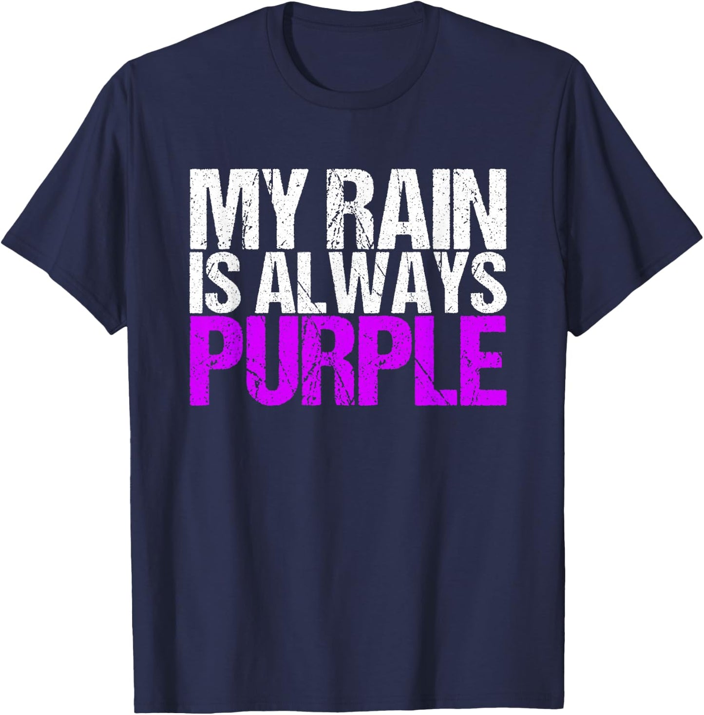 My rain is Always Purple T-Shirt - T-Shirt | Navy