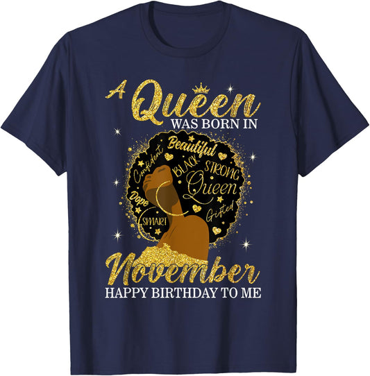 A Queen Was Born In November Birthday Afro Girl Black Women T-Shirt - T-Shirt | Navy