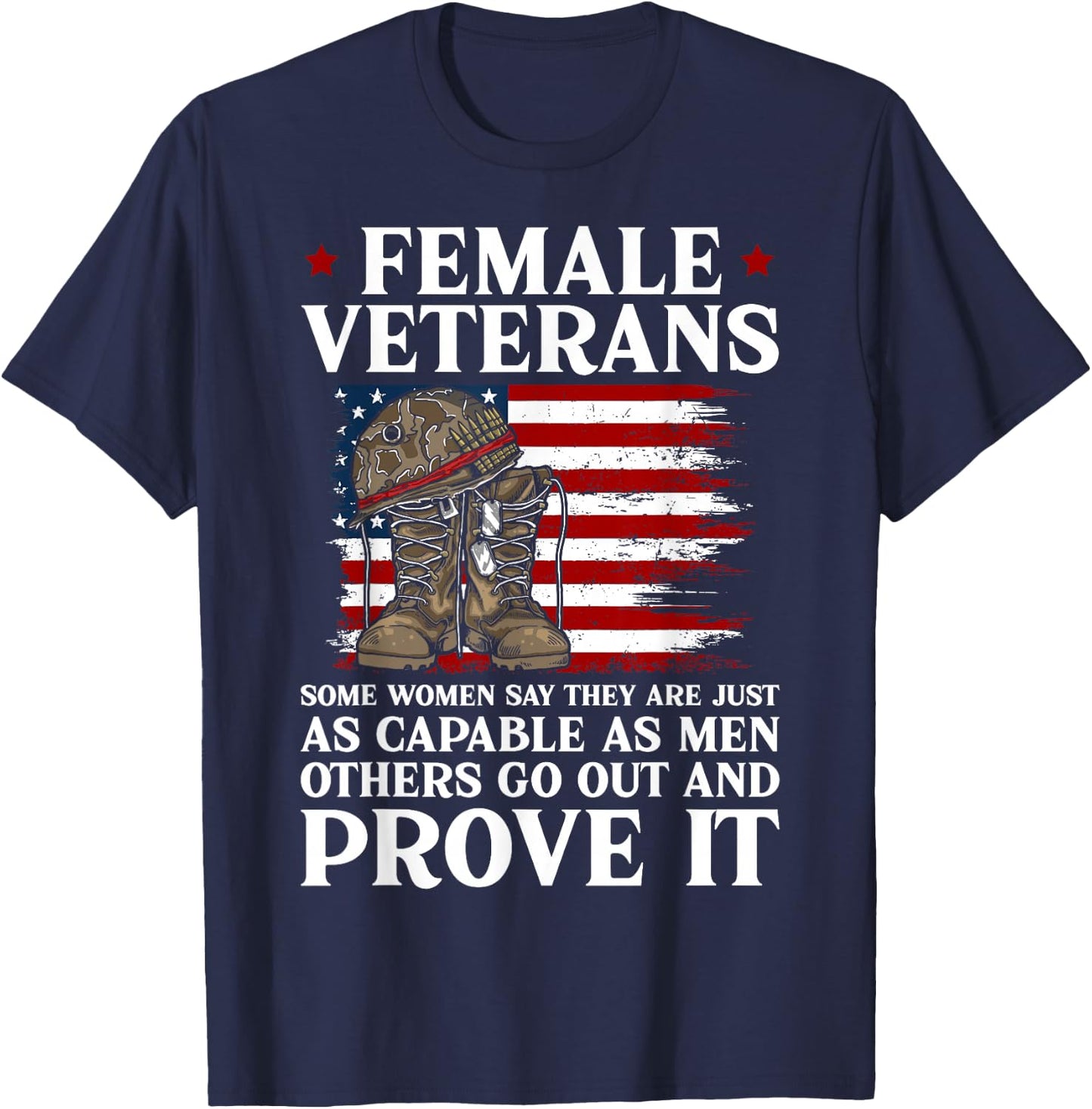Female Veterans As Capable as Men Funny Women Veteran Mom T-Shirt - T-Shirt | Navy