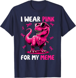 I Wear Pink For My Meme T-rex Dinosaur Breast Cancer T-Shirt - T-Shirt | Navy