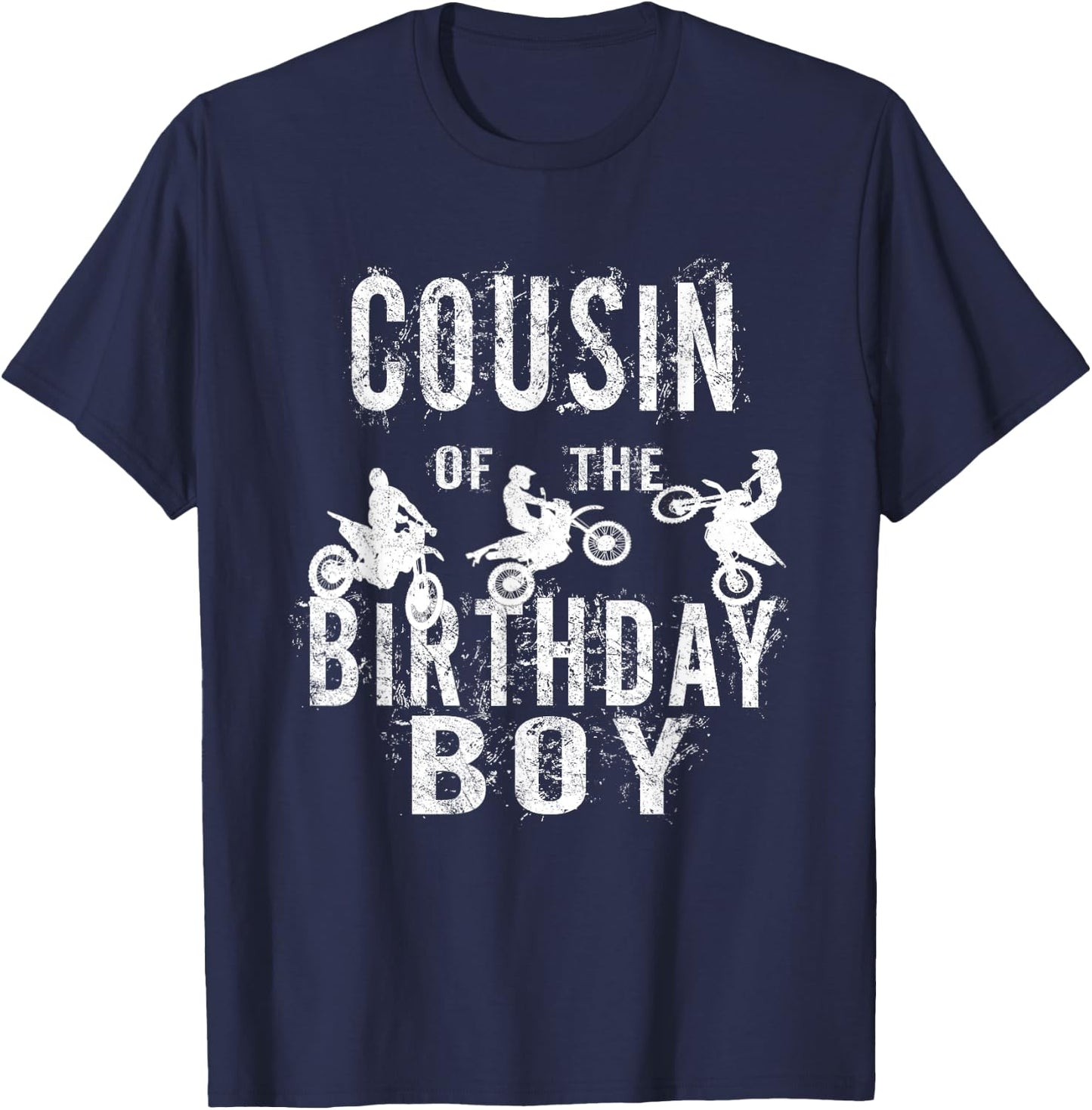 Cousin Of The Birthday Boy Dirt Bike B-day Party T-Shirt - T-Shirt | Navy
