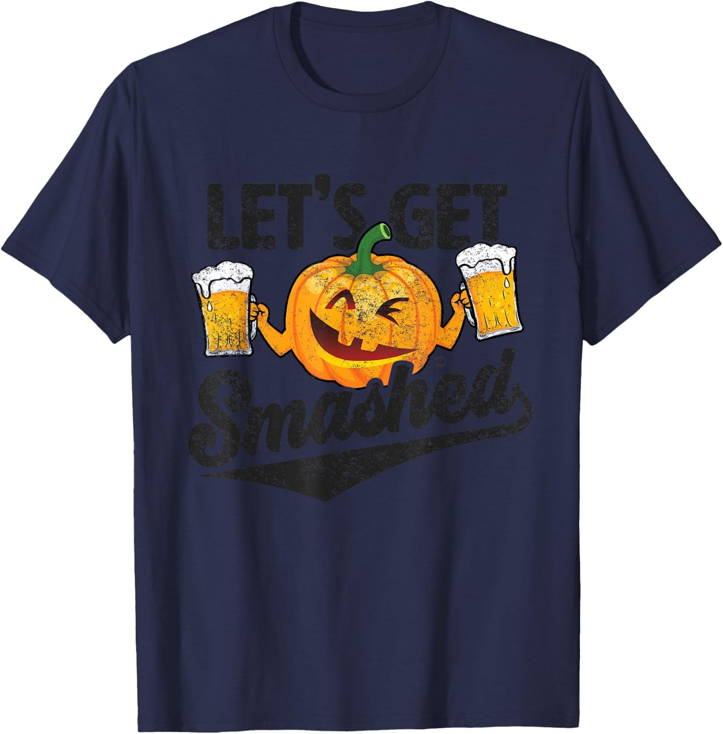 Lets Get Smashed Funny Pumpkin Beer Halloween T-Shirt - T-Shirt | Navy