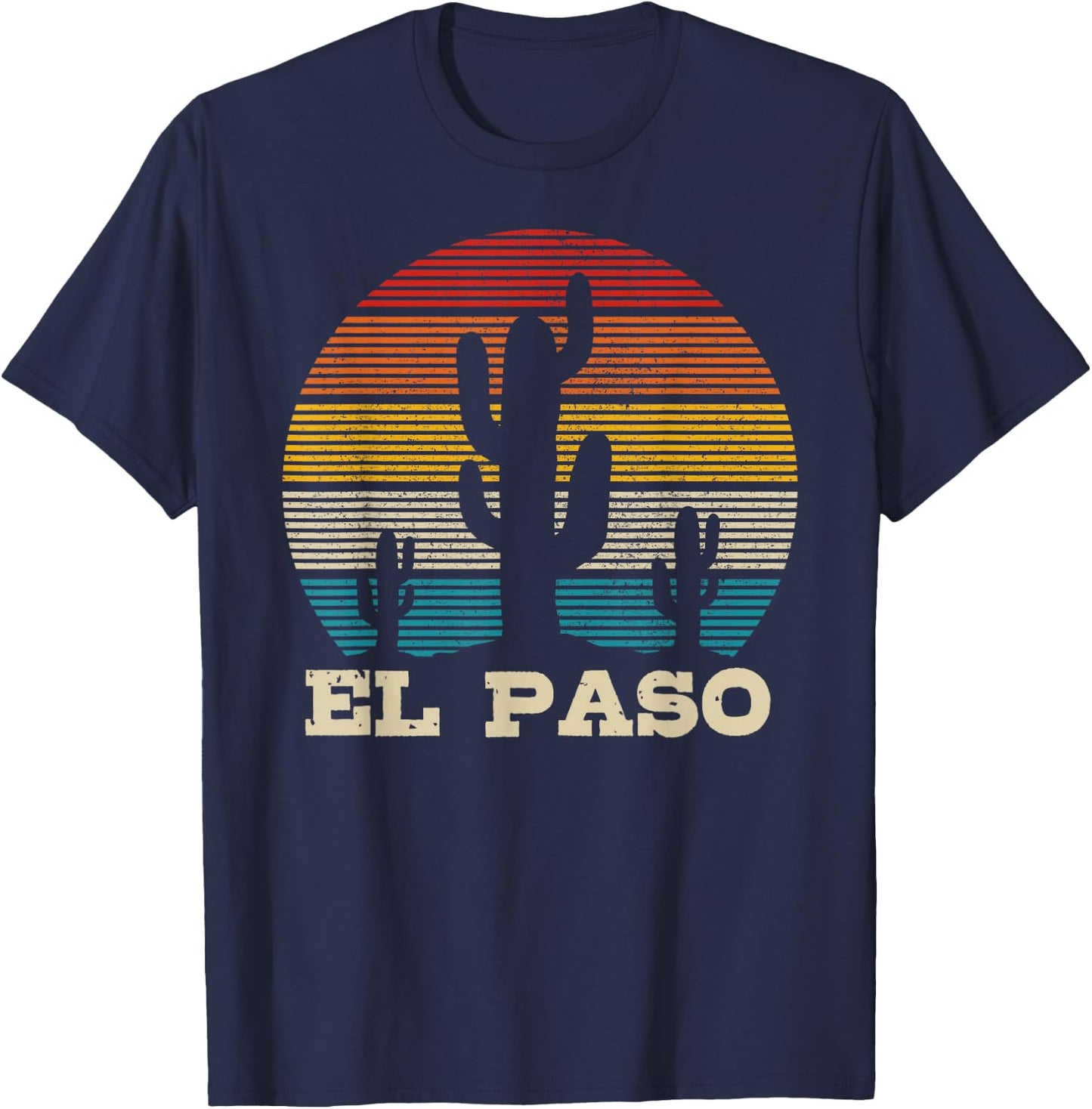 El Paso Texas Cactus Vintage Retro Desert Souvenir Gift T-Shirt - T-Shirt | Navy