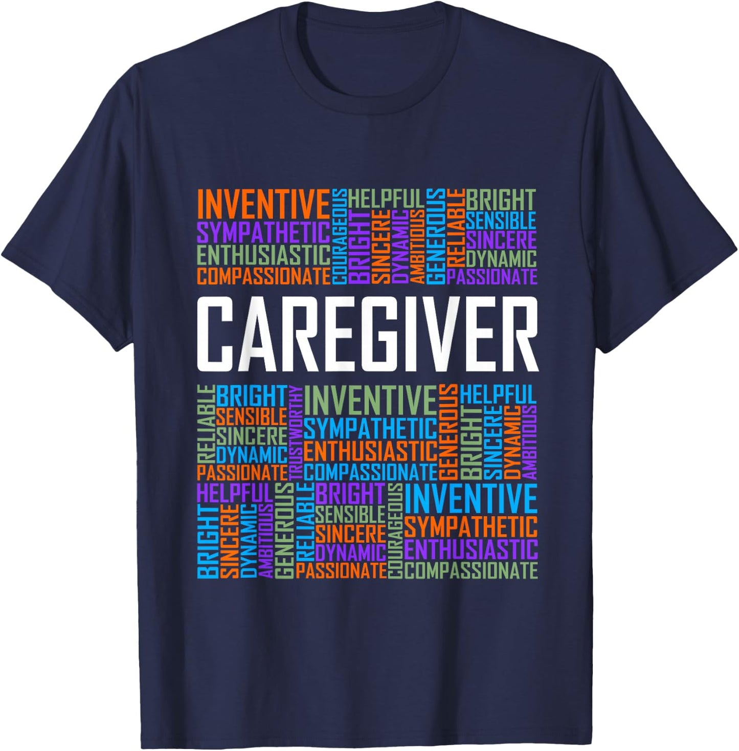 Proud Caregiver Words Caregiver Nurse Appreciation T-Shirt - T-Shirt | Navy