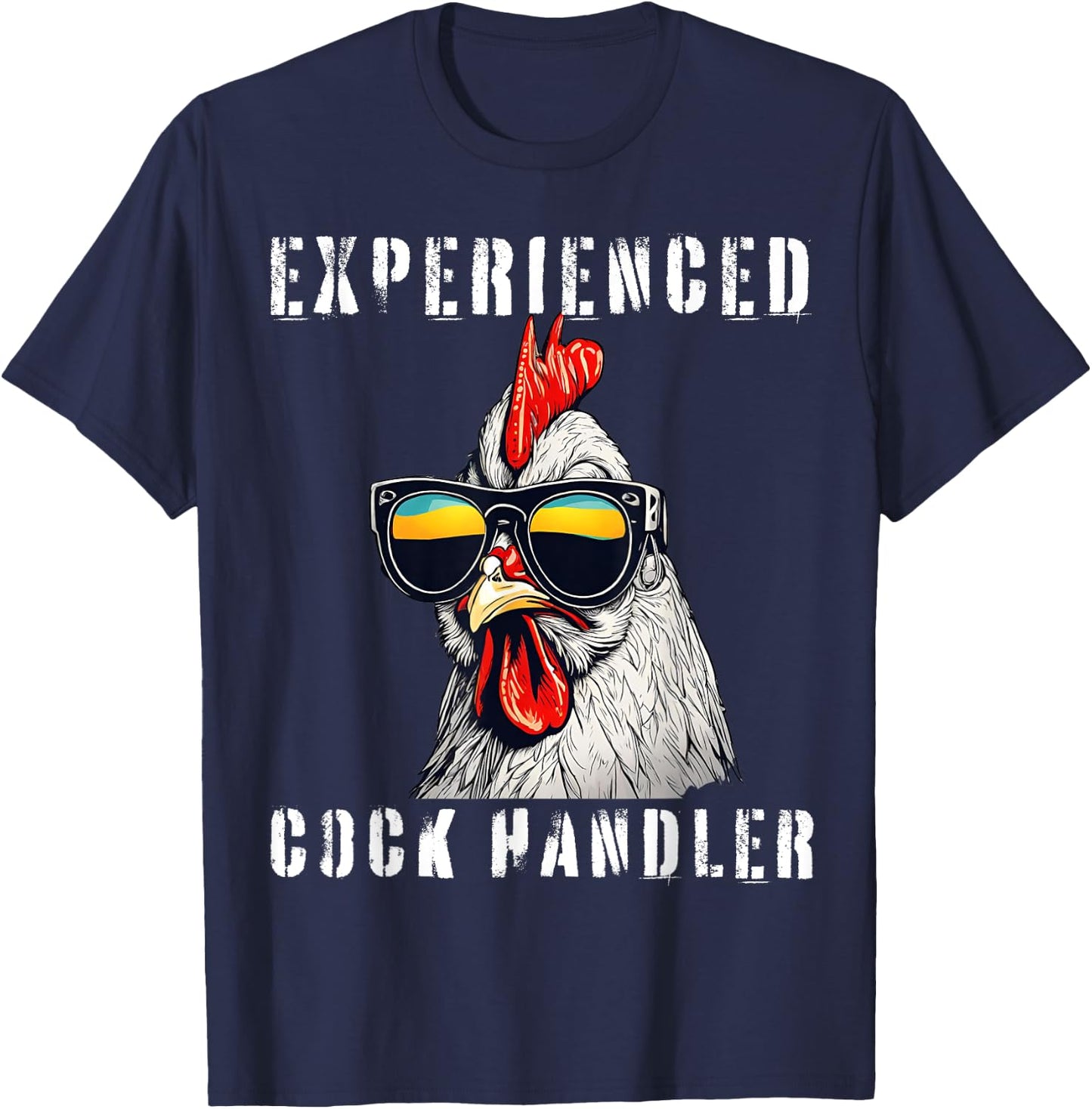 Experienced Cock Handler Funny Rooster T-Shirt - T-Shirt | Navy