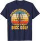 Retirement Gifts for Disc Golfers Funny Disc Golf Sport T-Shirt - T-Shirt | Navy