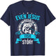 Even Jesus Had A Fish Story Fly Fishing T-Shirt - T-Shirt | Navy