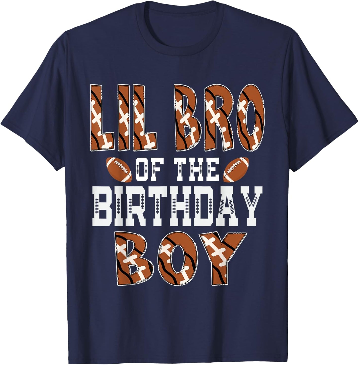 Lil Bro Of The Birthday Boy Football Brother First Bday T-Shirt - T-Shirt | Navy