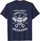 Repair Stay Well Lubricated Sleep with Car Mechanic T-Shirt - T-Shirt | Navy