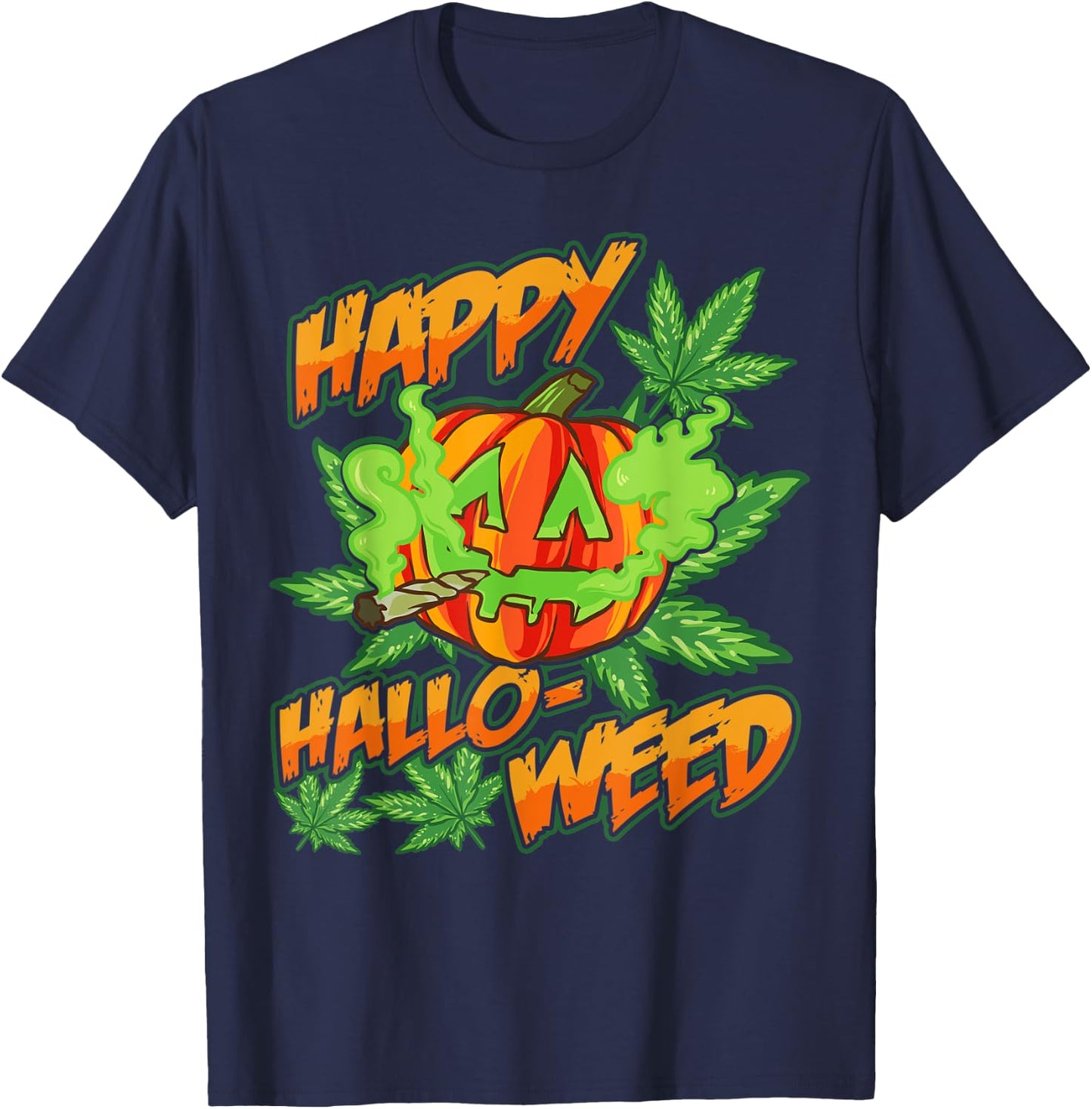 Happy Hallo-Weed Marijuana Pumpkin Smoking Joint Weed Pot T-Shirt - T-Shirt | Navy