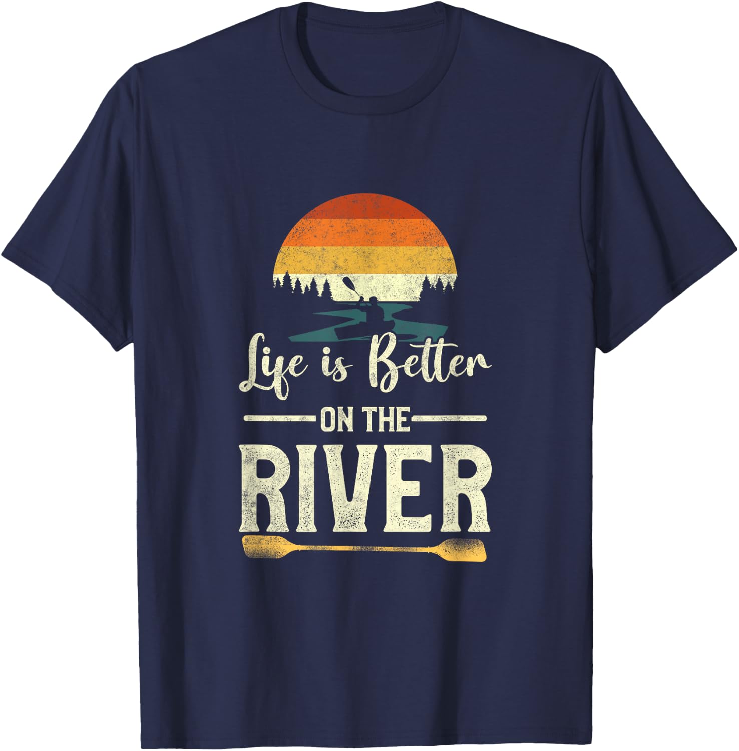 Retro Kayaking Life Is Better On The River T-Shirt - T-Shirt | Navy