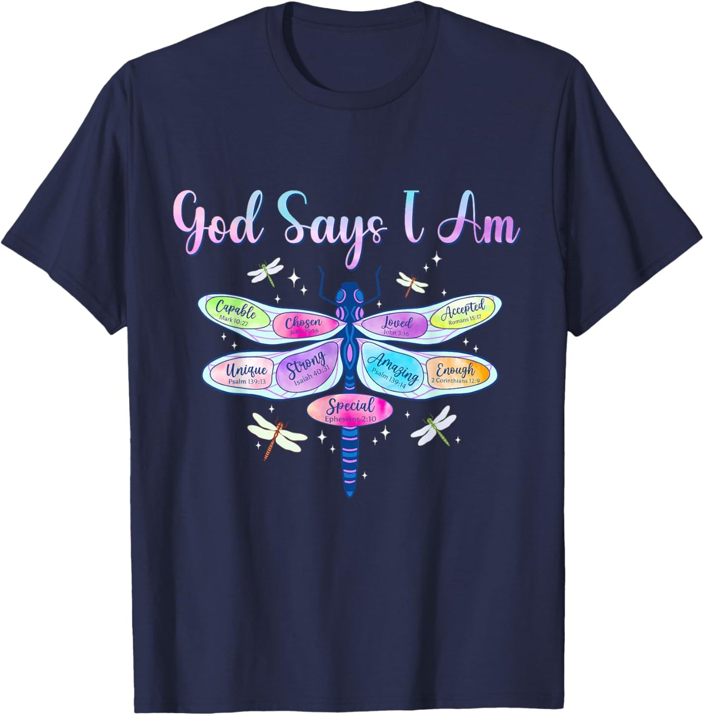God Says I Am Dragonfly Christian Women Girls Kids Religious T-Shirt - T-Shirt | Navy