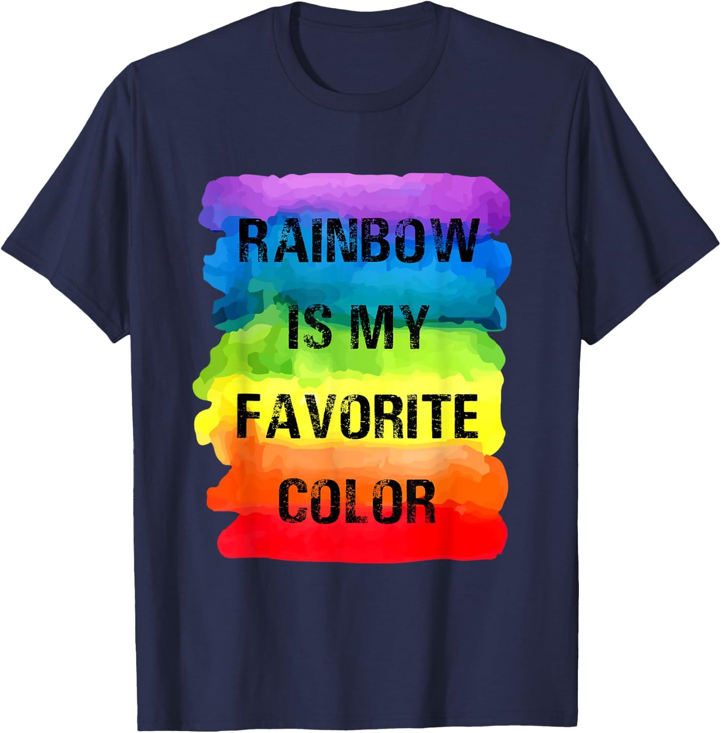 Rainbow Is My Favorite Color Design T-Shirt - T-Shirt | Navy