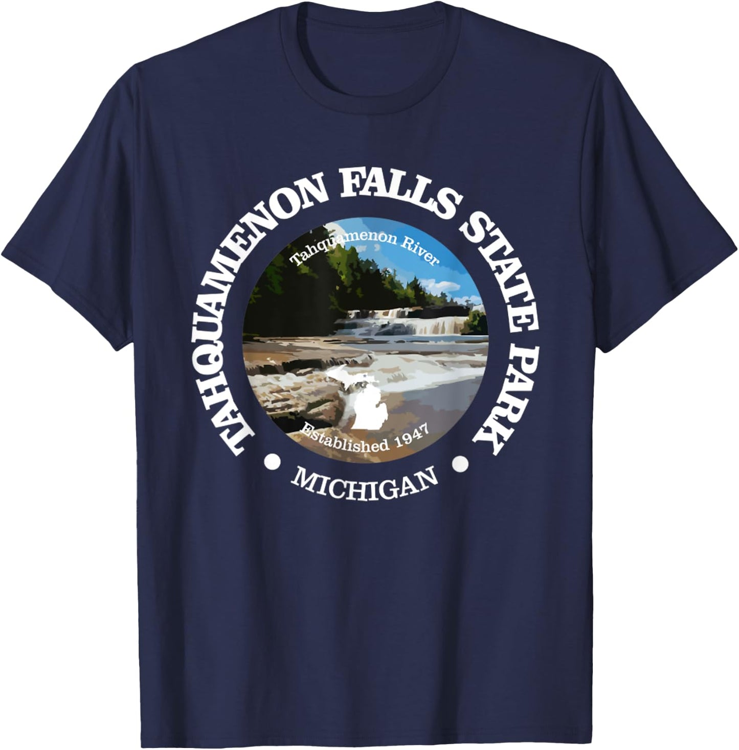 Tahquamenon Falls State Park Funny Michigan 1947 River T-Shirt - T-Shirt | Navy