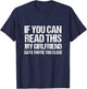 If You Can Read This My Girlfriend Says You're Too Close T-Shirt - T-Shirt | Navy