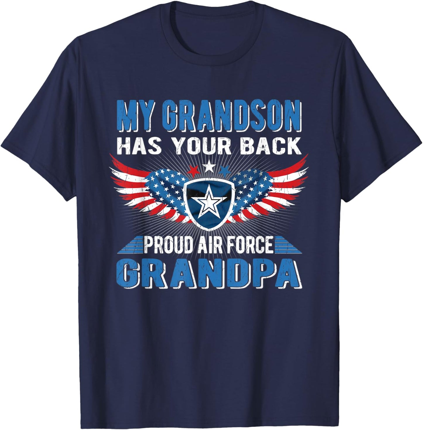 My Grandson Has Your Back Proud Air Force Grandpa Military T-Shirt - T-Shirt | Navy