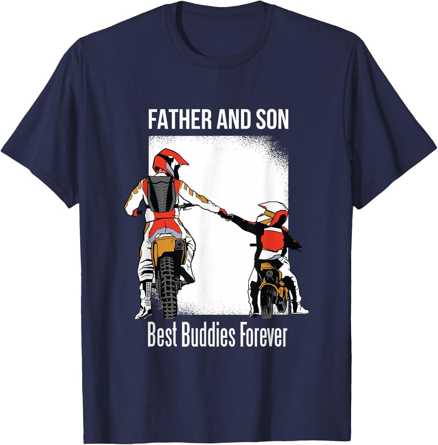 Father's Day Dirt Bike Riding Father and Son Best Buddies T-Shirt - T-Shirt | Navy