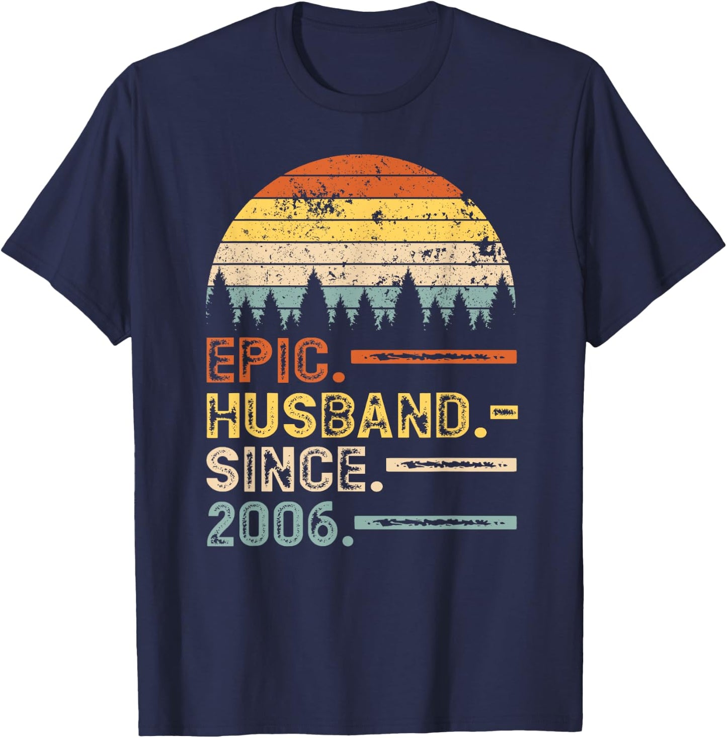 14th Wedding Anniversary Gifts For Epic Husband Since 2006 T-Shirt - T-Shirt | Navy