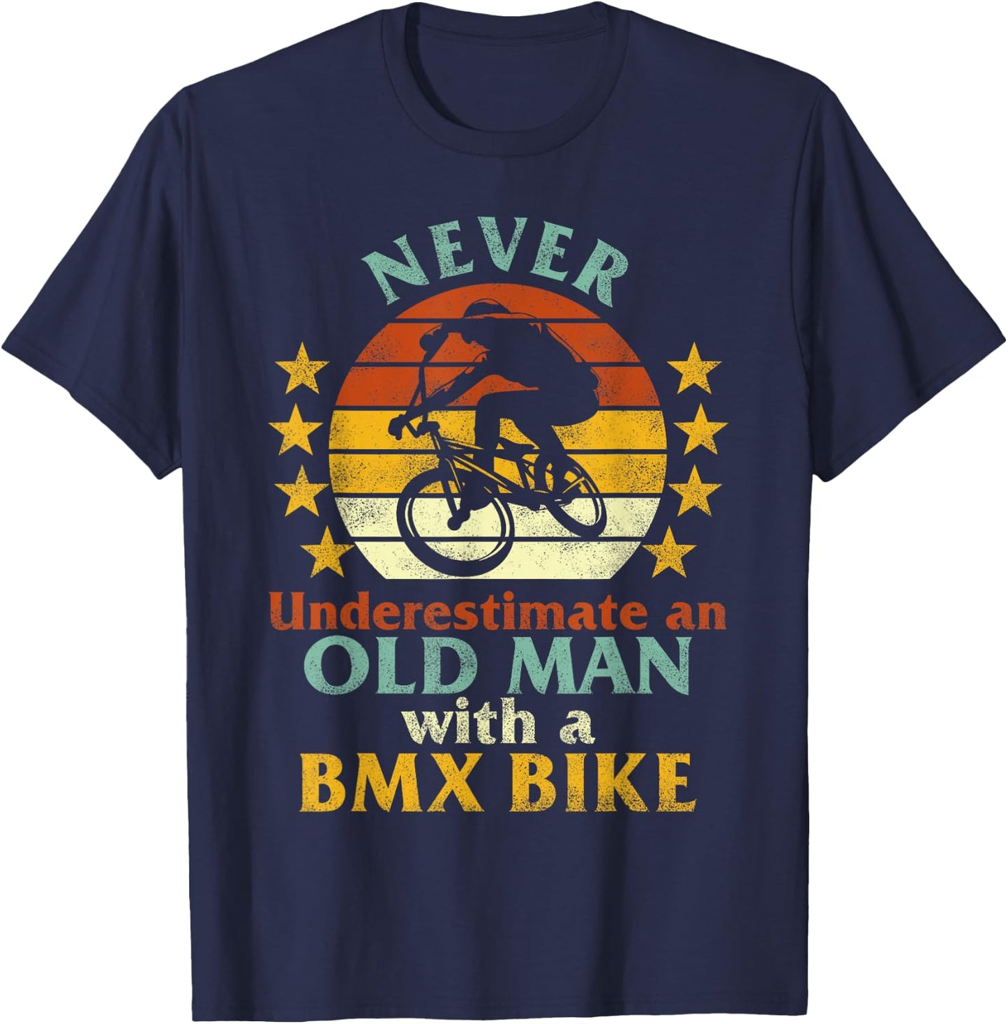 BMX Dad Old Man BMX Bike Riding Fathers Day Grandpa Daddy T-Shirt - T-Shirt | Navy