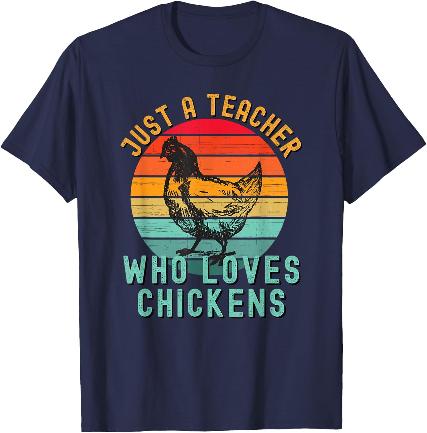 Just A Teacher Who Loves Chickens Vintage Chicken Lover Women Girls Kids T-Shirt - T-Shirt | Navy