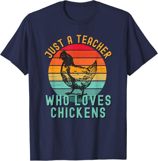 Just A Teacher Who Loves Chickens Vintage Chicken Lover Women Girls Kids T-Shirt - T-Shirt | Navy