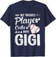 Gigi Baseball My Favorite Player Calls Me Gigi T-Shirt - T-Shirt | Navy
