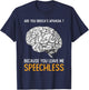 Are you Broca's Aphasia? | Funny Psychology Gift T-Shirt - T-Shirt | Navy