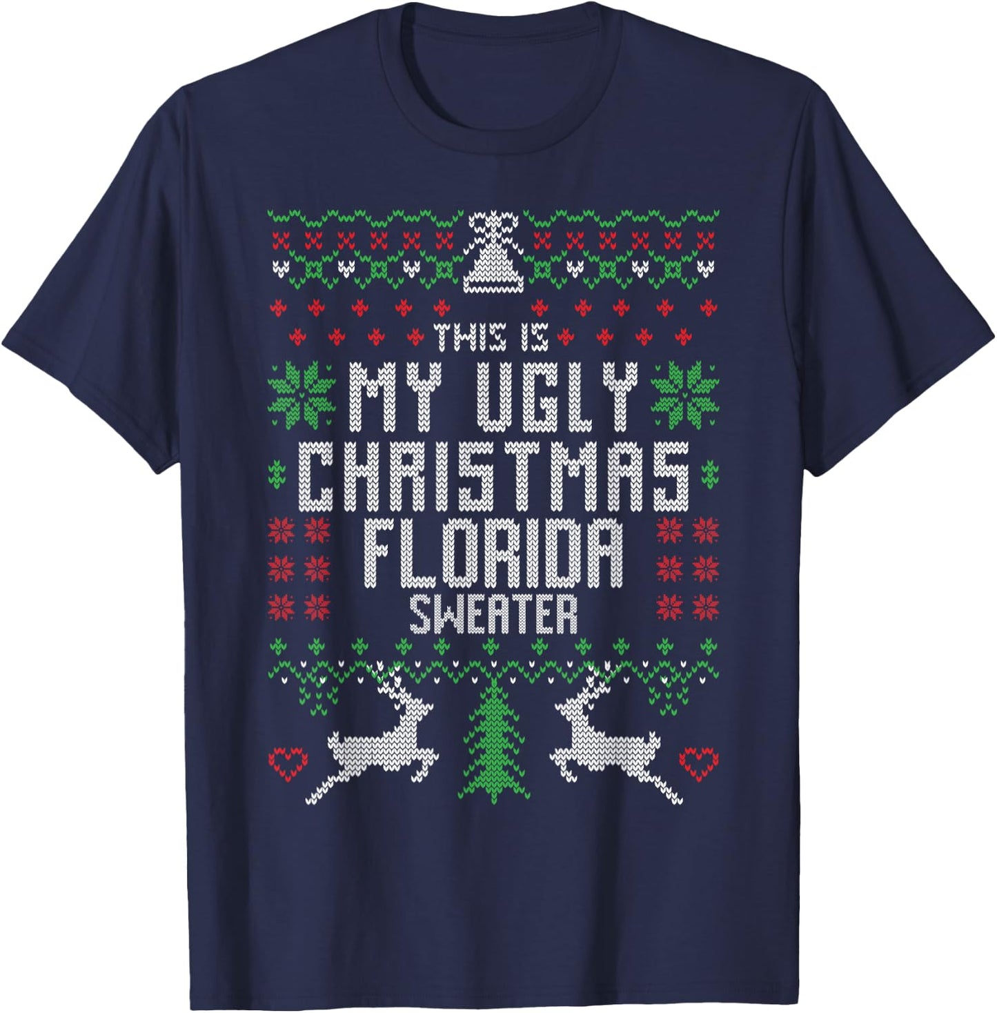 This is My Ugly Christmas Florida Sweater Funny Xmas Gifts T-Shirt - T-Shirt | Navy